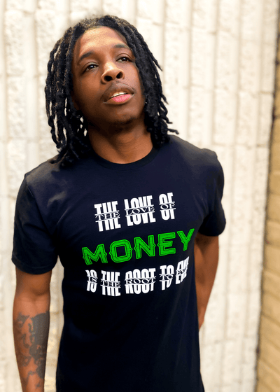 The Love of Money T-Shirt