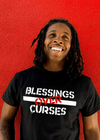 Blessings Over Curses T-Shirt