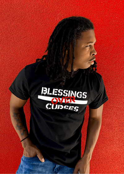 Blessings Over Curses T-Shirt